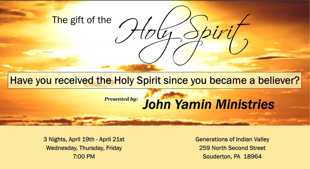 The Gift of the Holy Spirit @ Gererations of Indian Valley | Souderton | Pennsylvania | United States