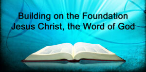 Building on the Foundation Jesus Christ, the Word of God @ The Hub Community Outreach